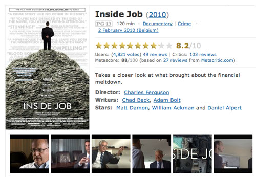 Inside Job (2010)... a highly recommended documentary